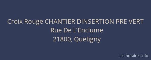 Croix Rouge CHANTIER DINSERTION PRE VERT