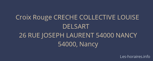 Croix Rouge CRECHE COLLECTIVE LOUISE DELSART