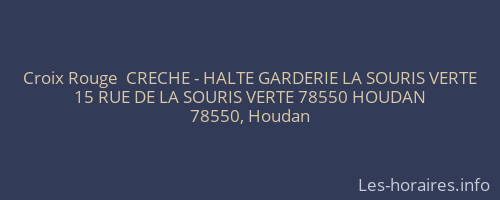 Croix Rouge  CRECHE - HALTE GARDERIE LA SOURIS VERTE