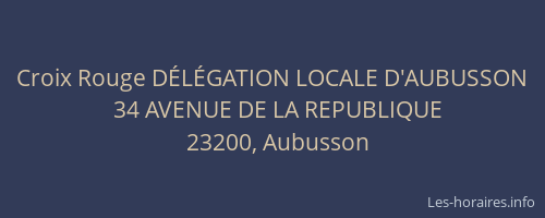 Croix Rouge D&Eacute;L&Eacute;GATION LOCALE D'AUBUSSON