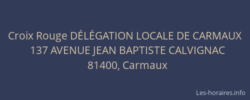 Croix Rouge DÉLÉGATION LOCALE DE CARMAUX