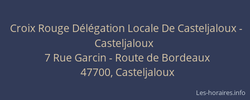 Croix Rouge D&eacute;l&eacute;gation Locale De Casteljaloux - Casteljaloux