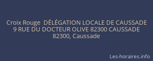 Croix Rouge  D&Eacute;L&Eacute;GATION LOCALE DE CAUSSADE