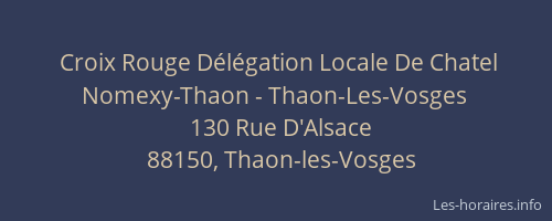 Croix Rouge Délégation Locale De Chatel Nomexy-Thaon - Thaon-Les-Vosges