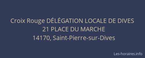 Croix Rouge D&Eacute;L&Eacute;GATION LOCALE DE DIVES