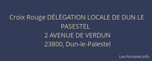 Croix Rouge D&Eacute;L&Eacute;GATION LOCALE DE DUN LE PASESTEL