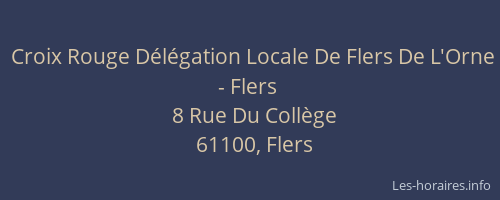 Croix Rouge D&eacute;l&eacute;gation Locale De Flers De L'Orne - Flers
