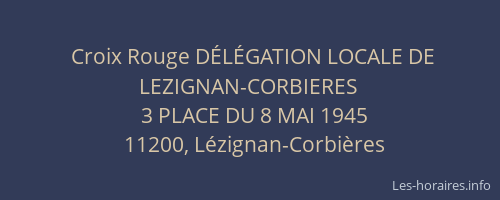 Croix Rouge DÉLÉGATION LOCALE DE LEZIGNAN-CORBIERES