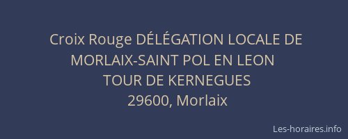 Croix Rouge DÉLÉGATION LOCALE DE MORLAIX-SAINT POL EN LEON