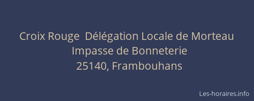 Croix Rouge  D&eacute;l&eacute;gation Locale de Morteau