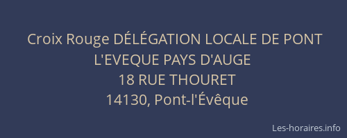 Croix Rouge D&Eacute;L&Eacute;GATION LOCALE DE PONT L'EVEQUE PAYS D'AUGE