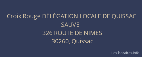 Croix Rouge D&Eacute;L&Eacute;GATION LOCALE DE QUISSAC SAUVE