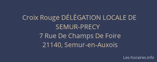 Croix Rouge D&Eacute;L&Eacute;GATION LOCALE DE SEMUR-PRECY