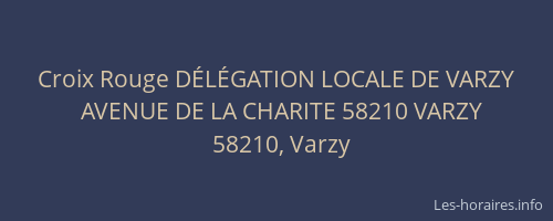 Croix Rouge D&Eacute;L&Eacute;GATION LOCALE DE VARZY