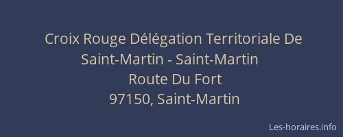 Croix Rouge D&eacute;l&eacute;gation Territoriale De Saint-Martin - Saint-Martin