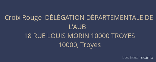 Croix Rouge  DÉLÉGATION DÉPARTEMENTALE DE L'AUB