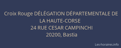 Croix Rouge DÉLÉGATION DÉPARTEMENTALE DE LA HAUTE-CORSE