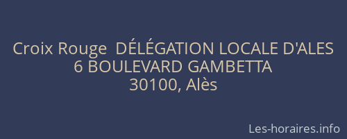 Croix Rouge  DÉLÉGATION LOCALE D'ALES