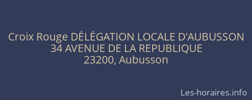 Croix Rouge DÉLÉGATION LOCALE D'AUBUSSON