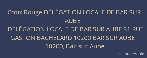 Croix Rouge DÉLÉGATION LOCALE DE BAR SUR AUBE
