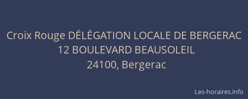 Croix Rouge DÉLÉGATION LOCALE DE BERGERAC