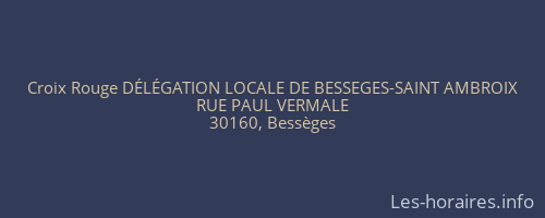Croix Rouge DÉLÉGATION LOCALE DE BESSEGES-SAINT AMBROIX
