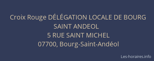 Croix Rouge DÉLÉGATION LOCALE DE BOURG SAINT ANDEOL
