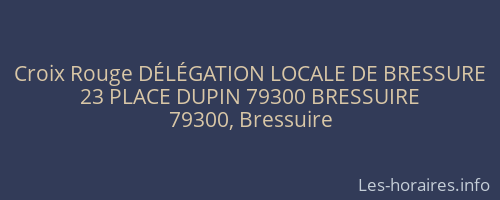 Croix Rouge DÉLÉGATION LOCALE DE BRESSURE