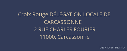 Croix Rouge DÉLÉGATION LOCALE DE CARCASSONNE
