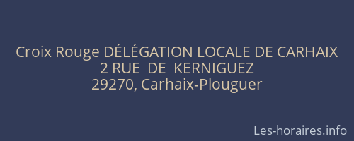Croix Rouge DÉLÉGATION LOCALE DE CARHAIX