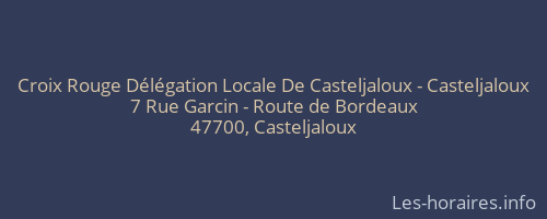 Croix Rouge Délégation Locale De Casteljaloux - Casteljaloux