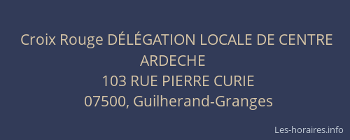 Croix Rouge DÉLÉGATION LOCALE DE CENTRE ARDECHE