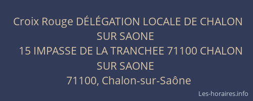 Croix Rouge DÉLÉGATION LOCALE DE CHALON SUR SAONE