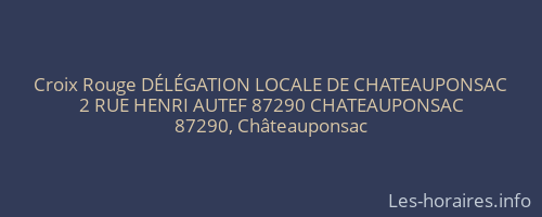 Croix Rouge DÉLÉGATION LOCALE DE CHATEAUPONSAC