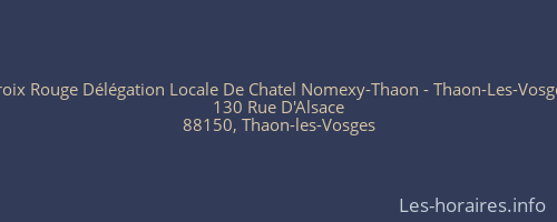Croix Rouge Délégation Locale De Chatel Nomexy-Thaon - Thaon-Les-Vosges
