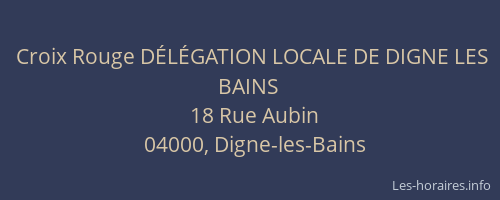 Croix Rouge DÉLÉGATION LOCALE DE DIGNE LES BAINS