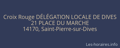 Croix Rouge DÉLÉGATION LOCALE DE DIVES