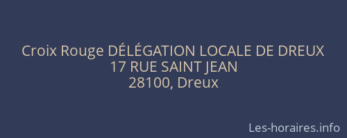 Croix Rouge DÉLÉGATION LOCALE DE DREUX