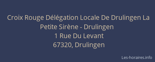 Croix Rouge Délégation Locale De Drulingen La Petite Sirène - Drulingen