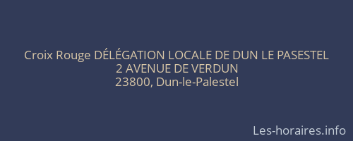 Croix Rouge DÉLÉGATION LOCALE DE DUN LE PASESTEL