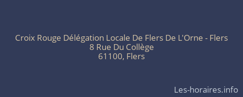 Croix Rouge Délégation Locale De Flers De L'Orne - Flers