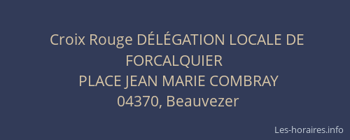 Croix Rouge DÉLÉGATION LOCALE DE FORCALQUIER
