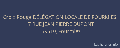 Croix Rouge DÉLÉGATION LOCALE DE FOURMIES