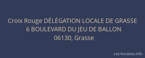 Croix Rouge DÉLÉGATION LOCALE DE GRASSE