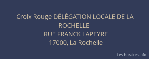 Croix Rouge DÉLÉGATION LOCALE DE LA ROCHELLE