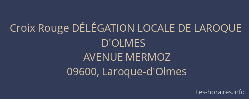 Croix Rouge DÉLÉGATION LOCALE DE LAROQUE D'OLMES