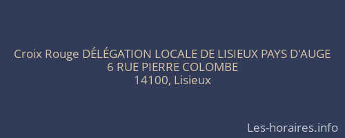 Croix Rouge DÉLÉGATION LOCALE DE LISIEUX PAYS D'AUGE
