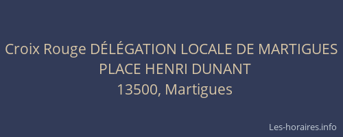 Croix Rouge DÉLÉGATION LOCALE DE MARTIGUES