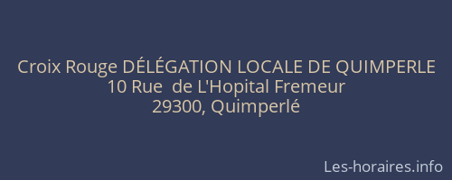 Croix Rouge DÉLÉGATION LOCALE DE QUIMPERLE