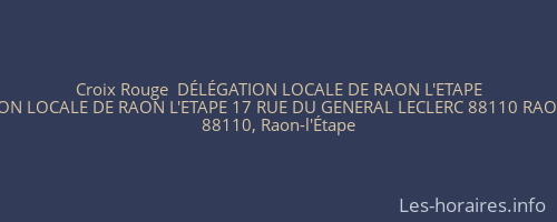 Croix Rouge  DÉLÉGATION LOCALE DE RAON L'ETAPE